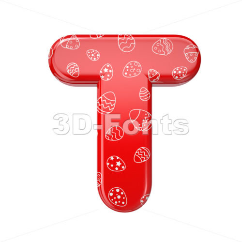 Easter egg character T - Uppercase 3d letter - 3D Fonts Collections | Top Quality Letters, Numbers and Symbols !