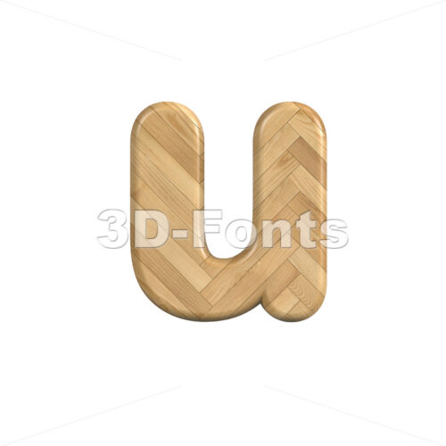 wooden parquet alphabet character U - Small 3d letter - 3D Fonts Collections | Top Quality Letters, Numbers and Symbols !